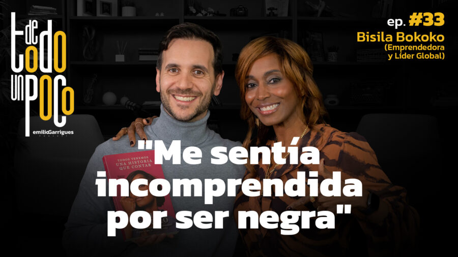 BisilaBokoko-DeTodoUnPoco-EmilioGarriguesPodcast-YouTube