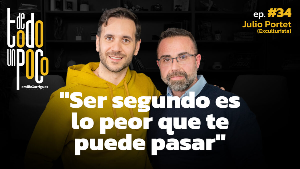 De Todo Un Poco #34 Julio Portet | Ser segundo es lo peor que te puede pasar